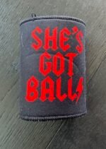 She's Got Balls Stubby - Image 3